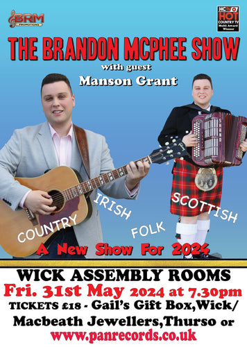 BRANDON McPHEE SHOW - ASSEMBLY ROOMS, WICK