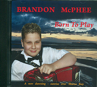 Brandon McPhee - Born To Play