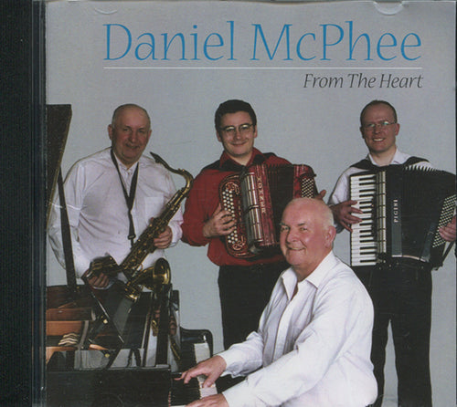 Daniel McPhee - From The Heart