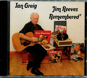 Ian Greig - Jim Reeves Remembered