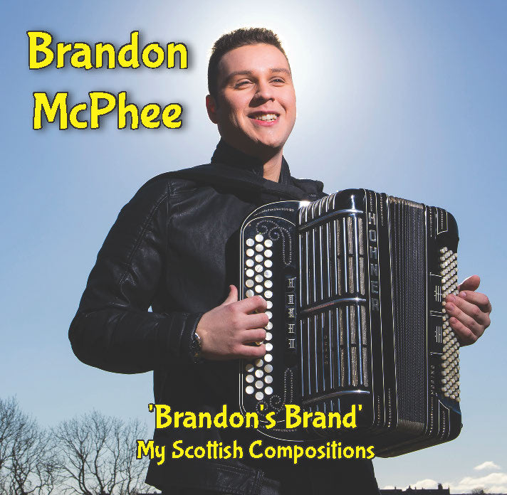 Brandon McPhee - 'Brandon's Brand'  My Scottish Compositions