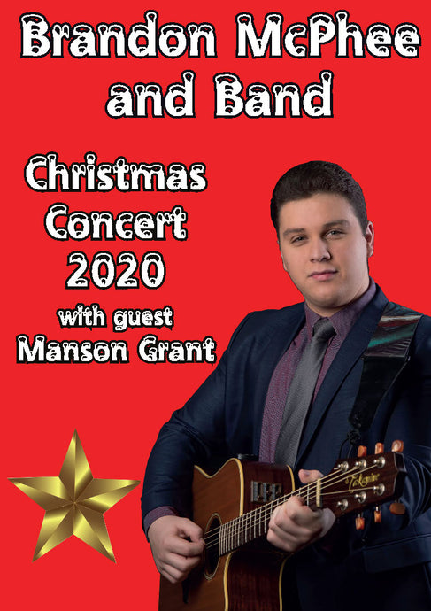 Brandon McPhee and Band Christmas Concert 2020 with guest Manson Grant
